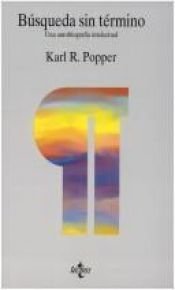 book cover of Busqueda sin termino: Una Autobiografia Intelectual by Karl Popper