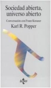 book cover of Offene Gesellschaft, offenes Universum. Ein Gespräch über das Lebenswerk des Philosophen. by Карл Поппер
