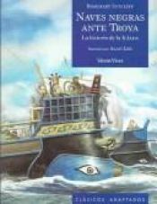 book cover of Naves Negras Ante Troya by Rosemary Sutcliff