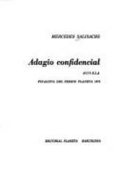 book cover of Adagio confidencial by Mercedes Salisachs