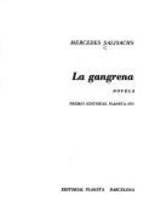 book cover of La gangrena by Mercedes Salisachs