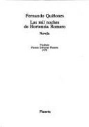book cover of Las mil noches de Hortensia Romero : novela by Fernando Quiñones
