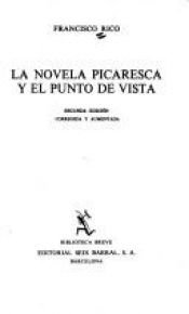 book cover of La novela picaresca y el punto de vista by Francisco Rico