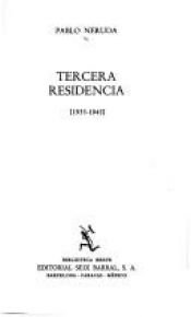 book cover of Tercera Residencia by Пабло Неруда