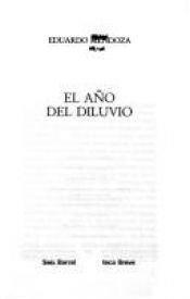 book cover of El ano del diluvio by Eduardo Mendoza