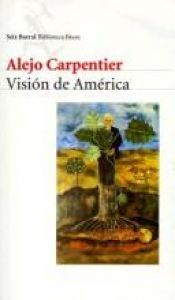 book cover of Vision de America by アレホ・カルペンティエル