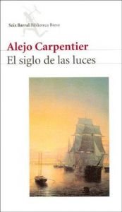 book cover of El Siglo de las Luces by Alejo Carpentier