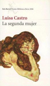 book cover of La Segunda Mujer by Luisa Castro