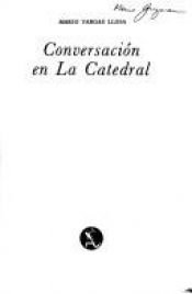 book cover of Conversación en la catedral, vol II by Mario Vargas Llosa