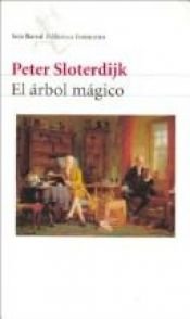 book cover of El Arbol Magico by Peter Sloterdijk