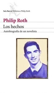 book cover of Los hechos by Philip Roth