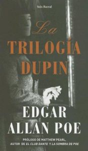 book cover of La trilogía Dupin by אדגר אלן פו