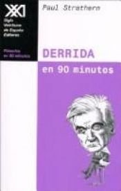 book cover of Derrida en 90 minutos by Paul Strathern