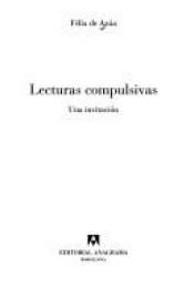 book cover of Lecturas compulsivas by Felix de Azua.