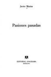 book cover of Pasiones pasadas by ハビエル・マリアス