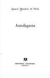 book cover of Antofagasta (Narrativas hispanicas) by Ignacio Martínez de Pisón