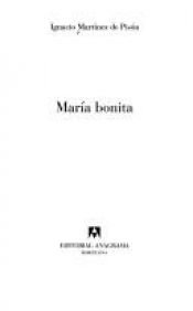 book cover of Maria Bonita (Narrativas Hispanicas) by Ignacio Martínez de Pisón