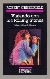 book cover of Viajando Con Los Rolling Stones by Robert Greenfield