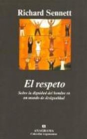 book cover of El Respeto by Richard Sennett