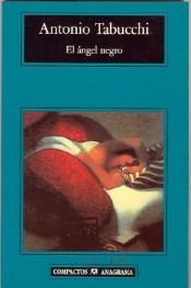 book cover of El angel negro (Compactos Anagrama) by Antonio Tabucchi