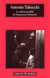 book cover of Cabeza Perdida de Damasceno Monteiro by Antonio Tabucchi