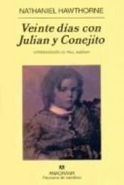 book cover of Veinte días con Julian y Conejito by Nathaniel Hawthorne