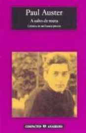 book cover of A salto de mata: cronica de un fracaso precoz by Paul Auster