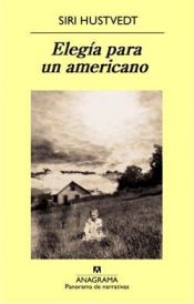 book cover of Elegia para un americano by Siri Hustvedt