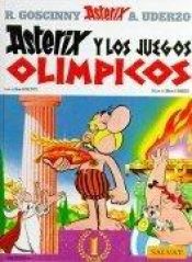 book cover of Astérix en los Juegos Olímpicos : el álbum de la película by Albert Uderzo