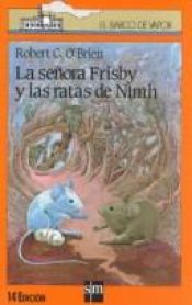 book cover of La señora Frisby y las ratas de NIMH by Robert C. O'Brien