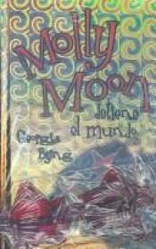 book cover of Molly Moon detiene el mundo by Georgia Byng