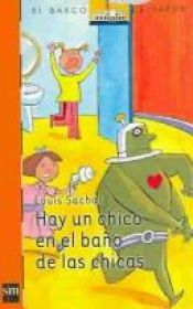 book cover of Hi ha un nen al lavabo de les nenes by Klaus Fritz|Louis Sachar