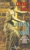 La Venus de cobre : la III novela de Marco Didio Falco