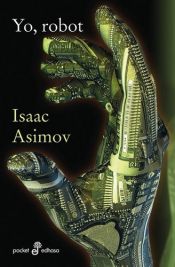 book cover of I, Robot by Isaac Asimov