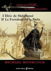 book cover of Crónicas De Elric, El Emperador Albino (I) by Michael Moorcock