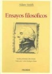 book cover of Ensayos filosoficos (CLASICOS DE LA ECONOMIA) (Clasicos De La Economia) by Adam Smith