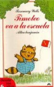 book cover of Timoteo Va a La Escuela by Rosemary Wells