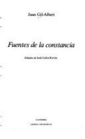 book cover of Fuentes De La Constancia by Juan Gil-Albert