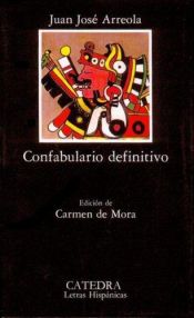 book cover of Confabulario definitivo by Juan José Arreola