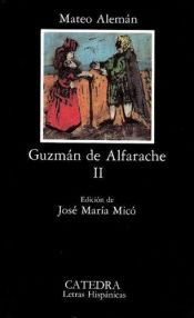 book cover of Guzmán de Alfarache II by Mateo Alemán
