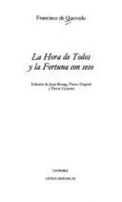 book cover of La Hora de Todos y la Fortuna Con Seso by Francisco de Quevedo