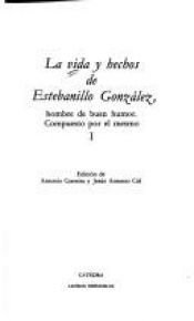 book cover of La vida y hechos de Estebanillo González, I by Anonymous