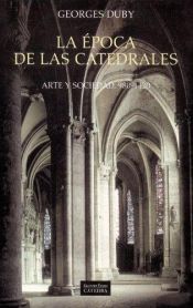 book cover of La Epoca De Las Catedrales by Georges Duby