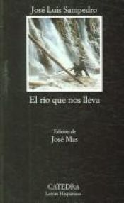 book cover of El Río que nos lleva by José Luis Sampedro