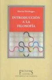 book cover of Introducción a la filosofía by Martin Heidegger