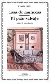 book cover of Nora o Una casa de muñecas : ; El pato salvaje by Henrik Ibsen