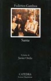 book cover of Santa (COLECCION LETRAS HISPANICAS) (Letras Hispanicas by Federico Gamboa