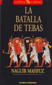 book cover of La Batalla de Tebas by Naguib Mahfuz