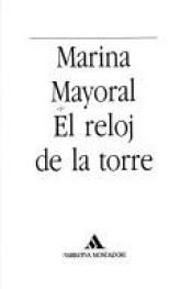 book cover of El reloj de la torre by Marina Mayoral