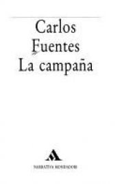 book cover of La campaña by Carlos Fuentes